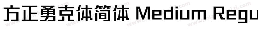 方正勇克体简体 Medium Regular字体转换